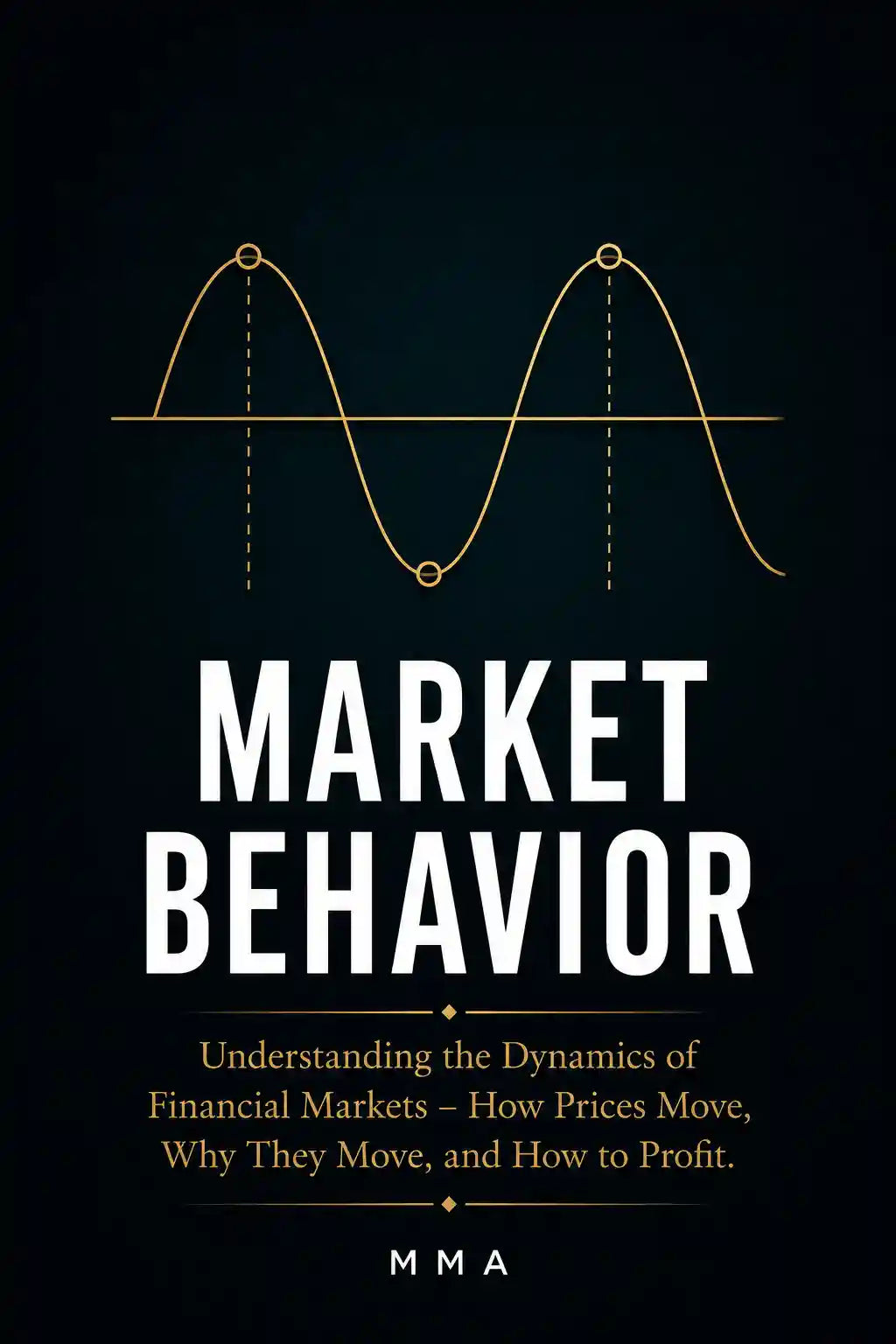 MARKET BEHAVIOR: Factors that move markets.